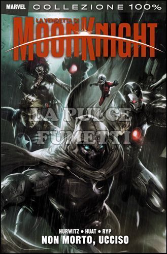 100% MARVEL - LA VENDETTA DI MOON KNIGHT 2: NON MORTO, UCCISO